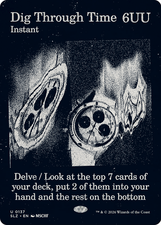 Dig Through Time (0137) [Secret Lair x MSCHF: The Zeta Set]