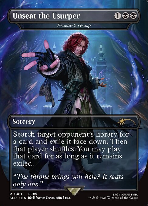 Unseat the Usurper - Praetor's Grasp (Rainbow Foil) [Secret Lair Drop Series]