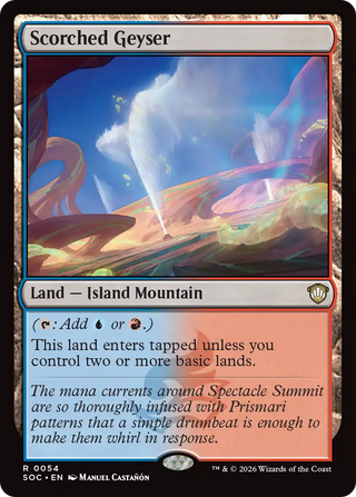 Scorched Geyser [Secrets of Strixhaven Commander]